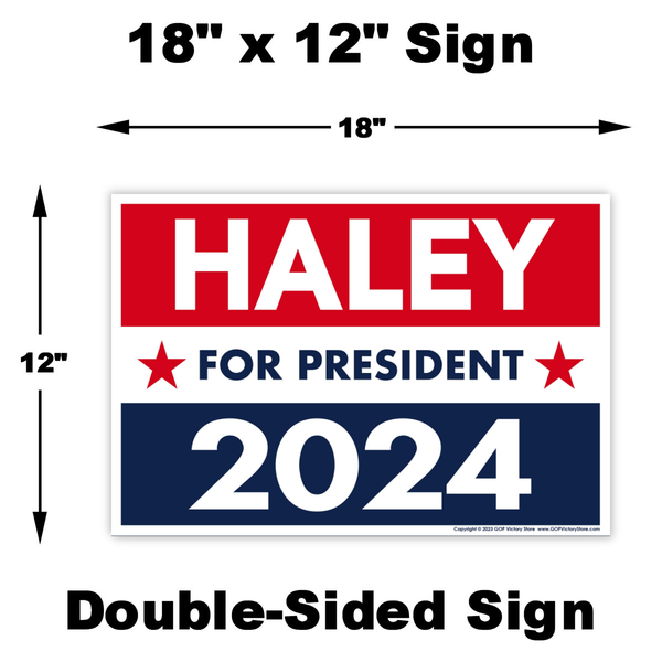 Nikki Haley 2024 Yard Sign showing the measurements of the sign