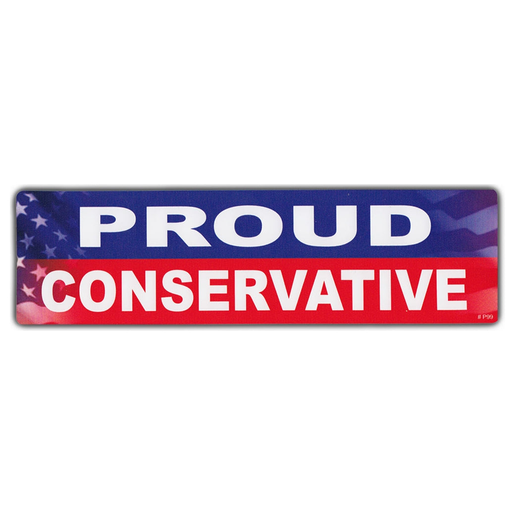 Proud Conservative Bumper Sticker