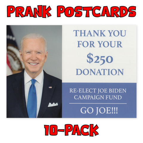 Prank Postcards (Joe Biden Donation) - 10 Pack