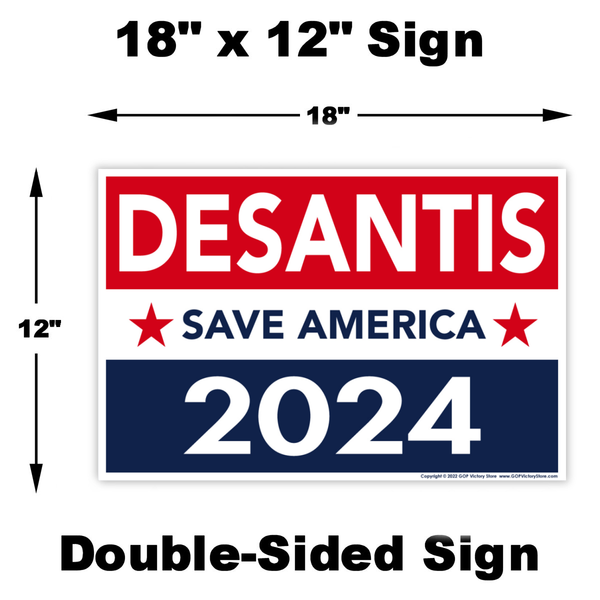 DeSantis 2024 Save America Yard Sign Dimensions