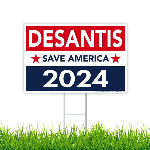 DeSantis 2024 Save America Yard Sign Shown With Grass
