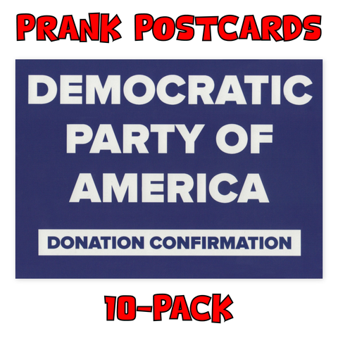 Prank Postcards (Democrat Party Donation) - Pack of 10 Postcards